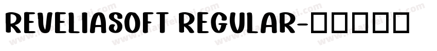 ReveliaSoft Regular字体转换